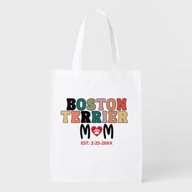 Boston Terrier Mom Year Grocery Bag (Front)