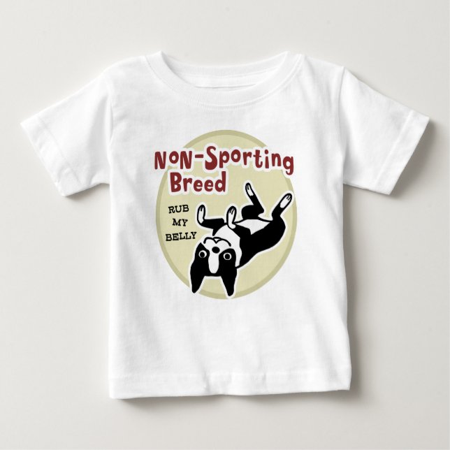 Boston Terrier "Non-Sporting Breed" Baby T-Shirt (Front)
