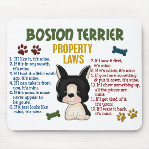 Boston Terrier Property Laws 4 Mouse Pad