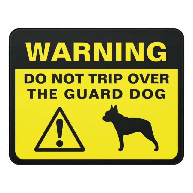 Boston Terrier Silhouette Funny Guard Dog Warning Door Sign (Contemporary Front)