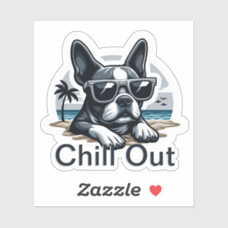 Boston Terrier Sticker: Chill Out Sticker