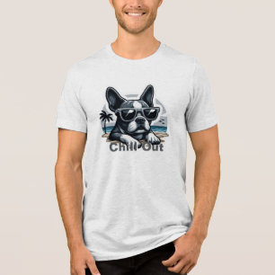 Boston Terrier T: Chill Out Tri-Blend Shirt