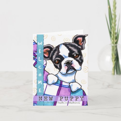 Boston Terrier Welcome New Puppy Card