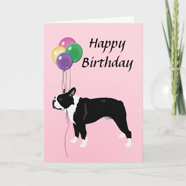 Boston Terrier with Balloons Happy Birthday Card (Front)