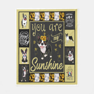 Boston Terrier You Are My Sunshine Fleece Blanket