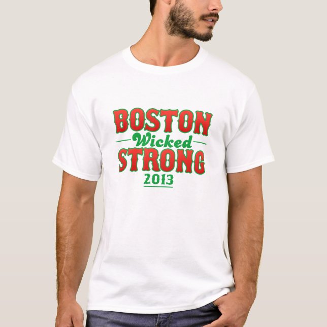 Boston Wicked Strong April 15 2013 T-Shirt (Front)