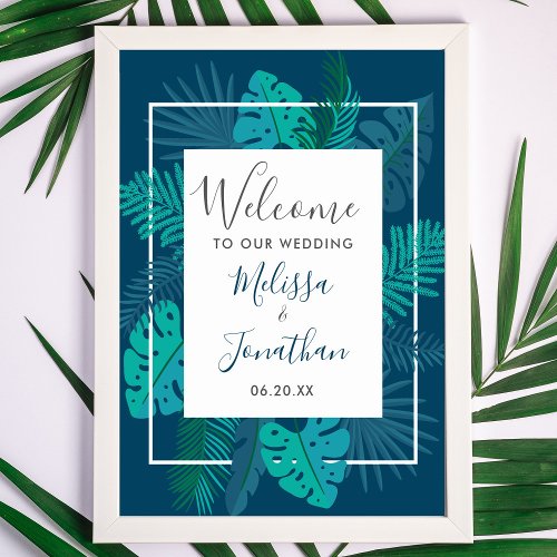 Botanical Blue Beach Palm Welcome to our Wedding Poster