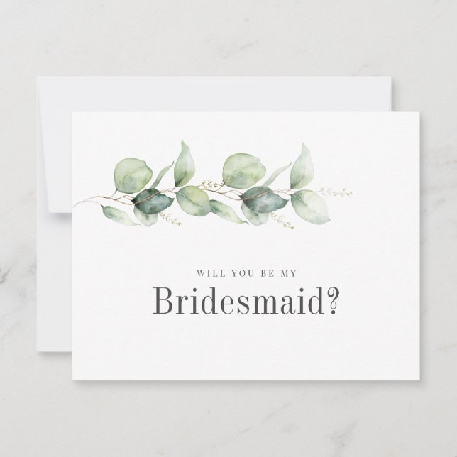 Botanical Eucalyptus Foliage Be My Bridesmaid Card (Front)