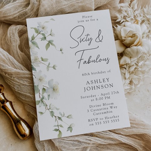 Botanical floral Sixty & Fabulous 60th Birthday Invitation