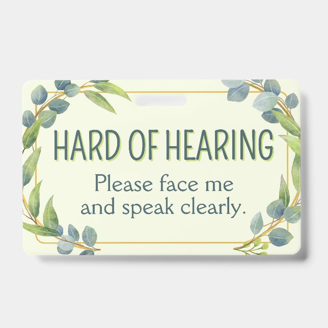 Botanical Green Leaves Hard of Hearing Deafness Badge (Front)