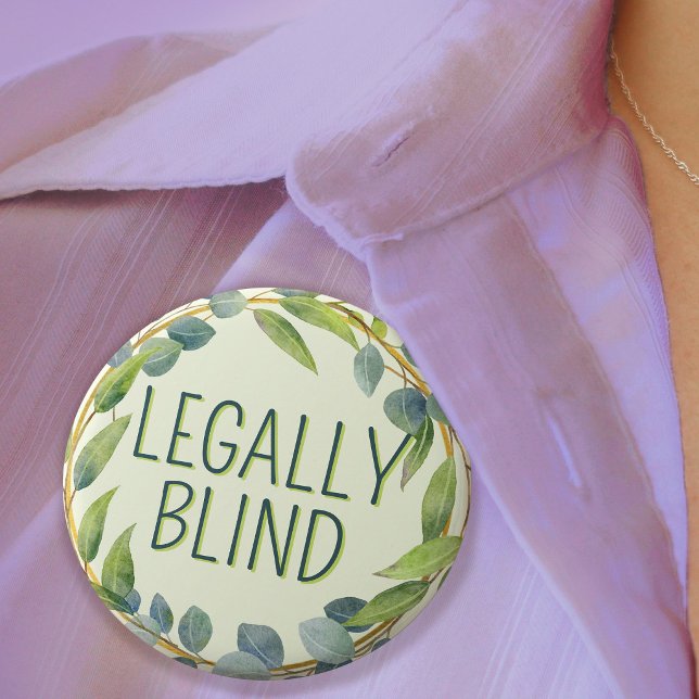 Botanical Green Leaves Legally Blind Button (Botanical Green Leaves Legally Blind Button)