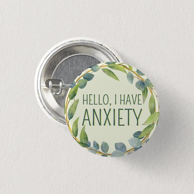 Botanical Green Leaves Text Anxiety Button (Front & Back)