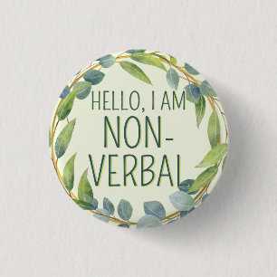  Botanical Green Leaves Text Non-Verbal Autism  Button