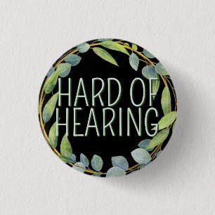 Botanical Green Leaves Wreath Hard of Hearing Button