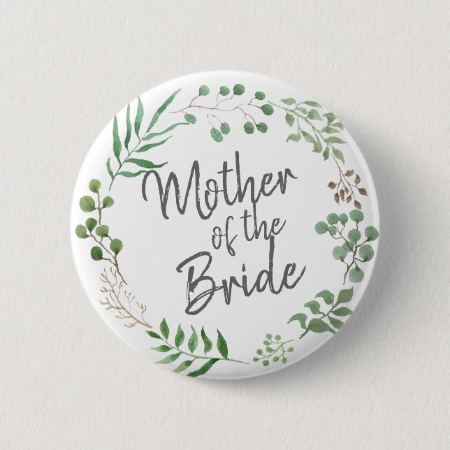 Botanical Greenery | Leaf | Mother Of The Bride Button (Front)