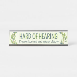 Botanical Hard of Hearing Green Deafness Desk Name Plate