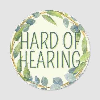 Botanical Hard of Hearing Green Deafness  Name Tag