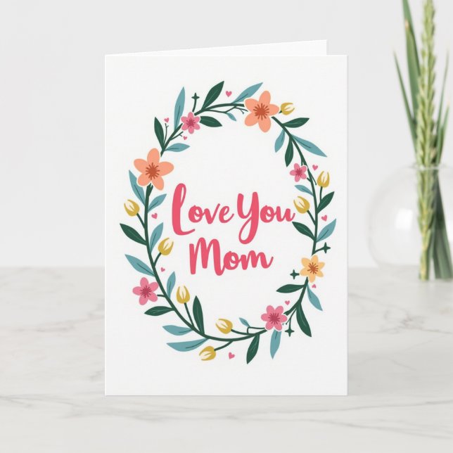 Botanical Love You Mom Card (Front)