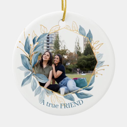  Botanical Navy Blue Friends Lifes Greatest  Ceramic Ornament