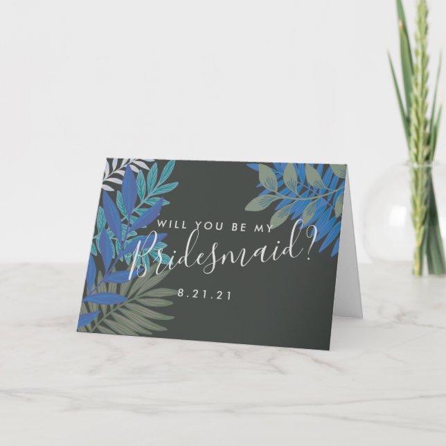 Botanical Vibe Will You Be My Bridesmaid Proposal Card (Front)