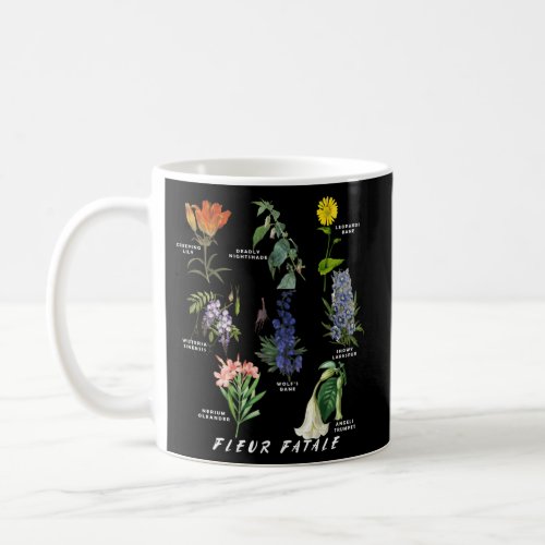 Botanist Gardening Fleur Fatale Poison Botanical C Coffee Mug