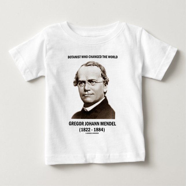 Botanist Who Changed The World Gregor Mendel Baby T-Shirt (Front)
