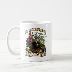 Botany Humor All Plants Edible Some Only Once Art Coffee Mug
