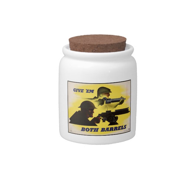 Both Barrels, Military & Industry, War Effort    Candy Jar (Front)