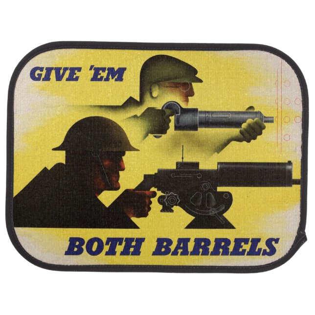 Both Barrels, Military & Industry, War Effort    Car Floor Mat (Rear)