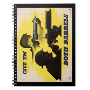 Both Barrels, Military & Industry, War Effort    Notebook