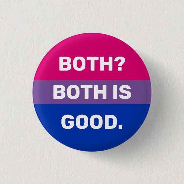 Both is Good Bisexual Badge Button (Front)