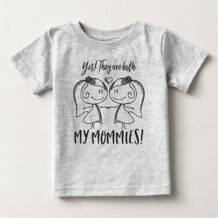 Both my Mommies Baby T-Shirt