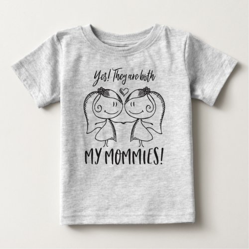 Both my Mommies Baby T_Shirt