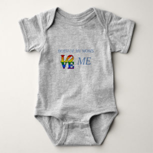 Both of my moms love me - baby outfit bodysuit