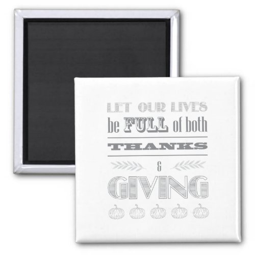 Both Thanks and Giving Gray Typography Pumpkin Magnet