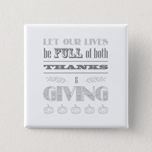 Both Thanks and Giving Grey Typography Pumpkin Button