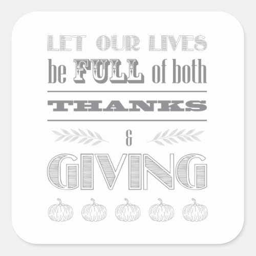 Both Thanks and Giving Typography Pumpkin Square Sticker