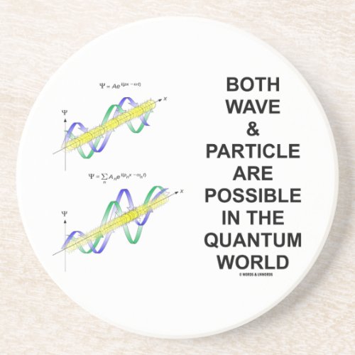 Both Wave  Particle Are Possible In The Quantum Drink Coaster