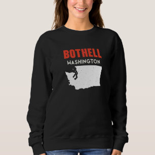 Bothell Washington USA State America Travel Washin Sweatshirt