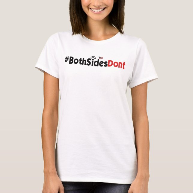 #BothSidesDont - Bella+Canvas Favorite Jersey Tee (Front)