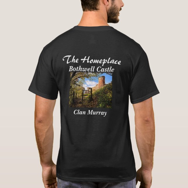 Bothwell Castle – Scottish Clan Murray T-Shirt (Back)