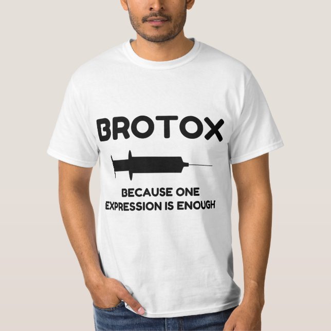 Botox Expression T-Shirt (Front)