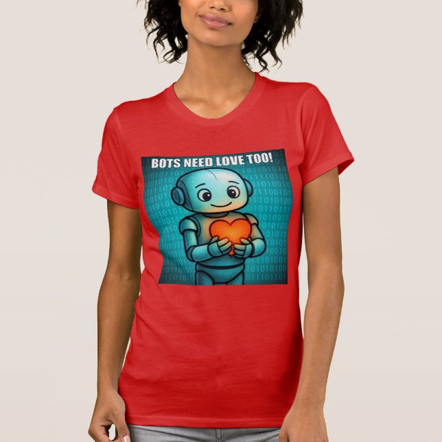 Bots Need Love Too - Women's Bright Red T-Shirt (Front)