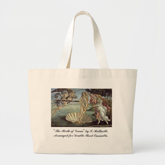 Botticelli, Birth of Venus, for Double Reeds Large Tote Bag (Front)
