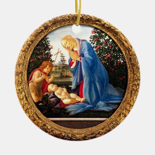 Botticelli Madonna Adoring Child w John Baptist Ceramic Ornament