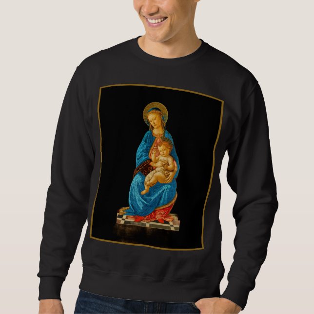 Botticelli Madonna and Child Enthroned Sweatshirt (Front)