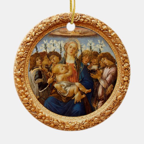 Botticelli Madonna with Child 8 Angels and Lilies  Ceramic Ornament