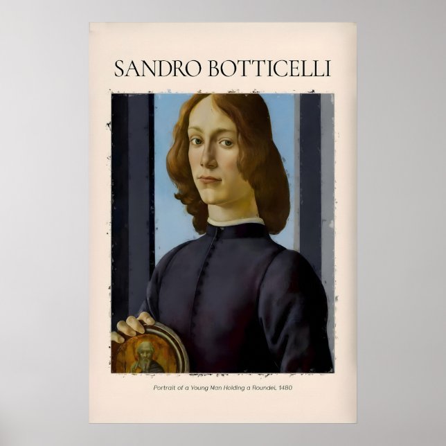 Botticelli Portrait of a Young Man Roundel 1480 Poster (Front)