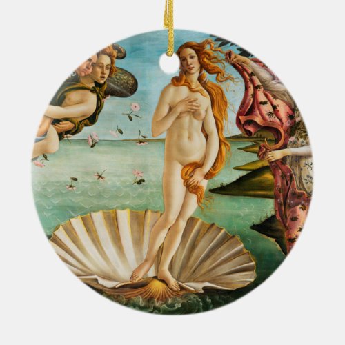 BOTTICELLI _ The birth of Venus 1483 Ceramic Ornament
