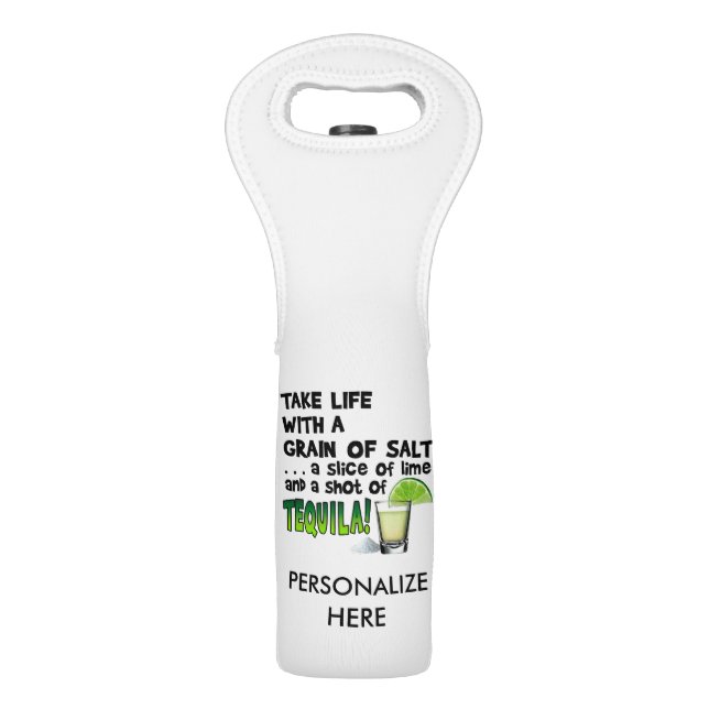 BOTTLE BAG - LIFE, LIME, SALT, TEQUILA! (Front)